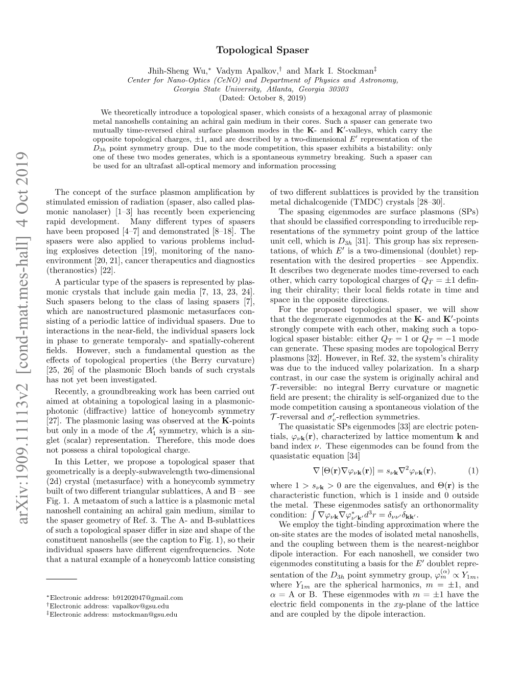 Arxiv:1909.11113V2 [Cond-Mat.Mes-Hall] 4 Oct 2019 the Spaser Geometry of Ref