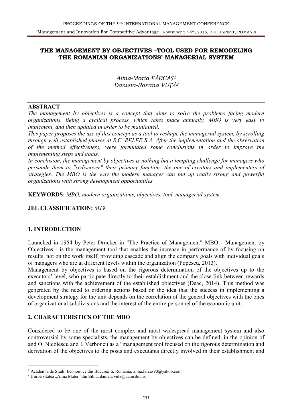 The Management by Objectives –Tool Used for Remodeling the Romanian Organizations’ Managerial System