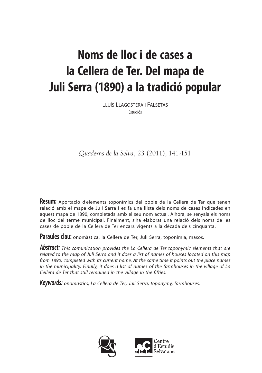 Noms De Lloc I De Cases a La Cellera De Ter. Del Mapa De Juli Serra (1890) a La Tradició Popular