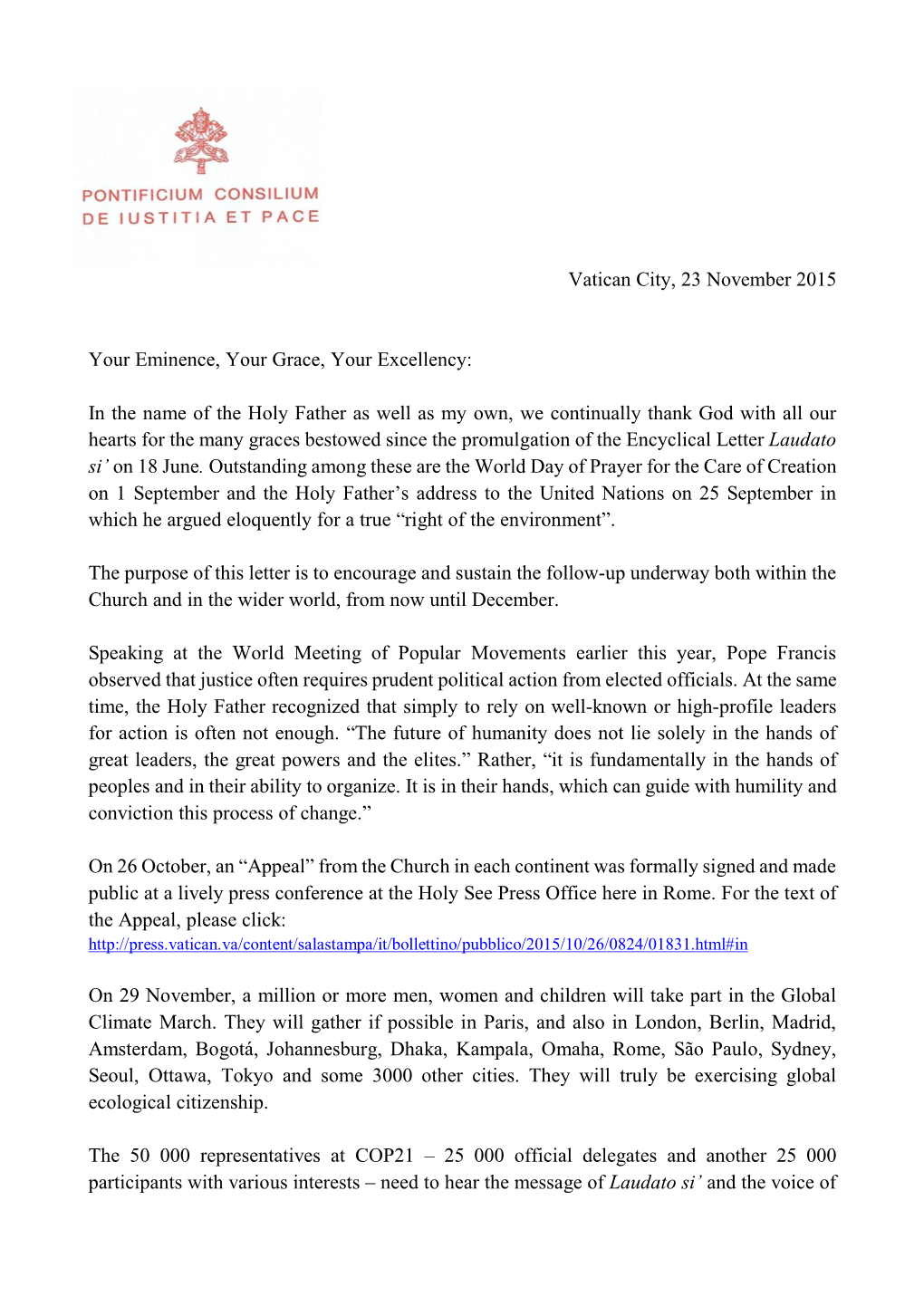 Vatican City, 23 November 2015 Your Eminence, Your Grace, Your