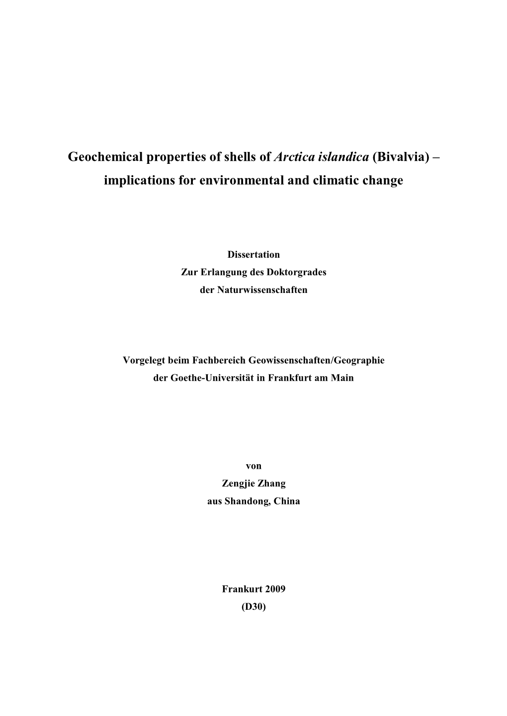 Geochemical Properties of Shells of Arctica Islandica (Bivalvia) – Implications for Environmental and Climatic Change