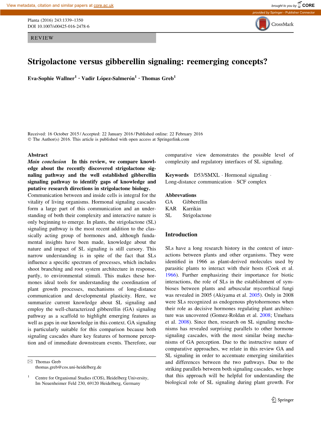 Strigolactone Versus Gibberellin Signaling: Reemerging Concepts?