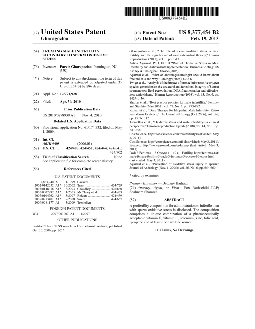 (12) United States Patent (10) Patent No.: US 8,377,454 B2 Gharagozloo (45) Date of Patent: Feb