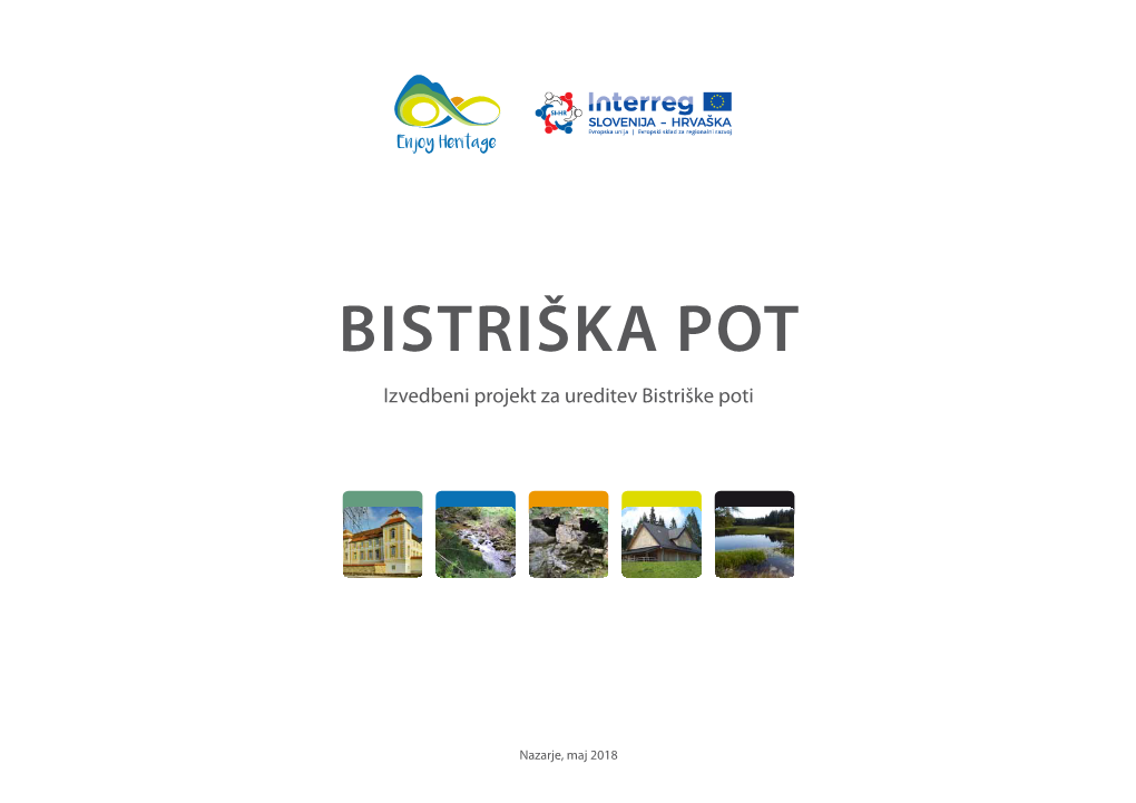 Izvedbeni Projekt Za Ureditev Bistriške Poti