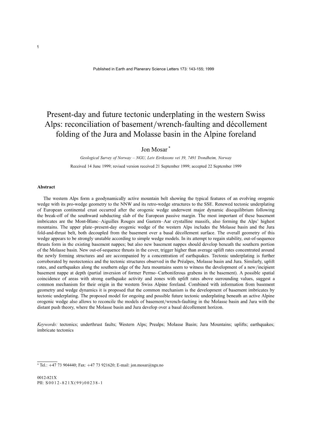 Present-Day and Future Tectonic Underplating in the Western Swiss