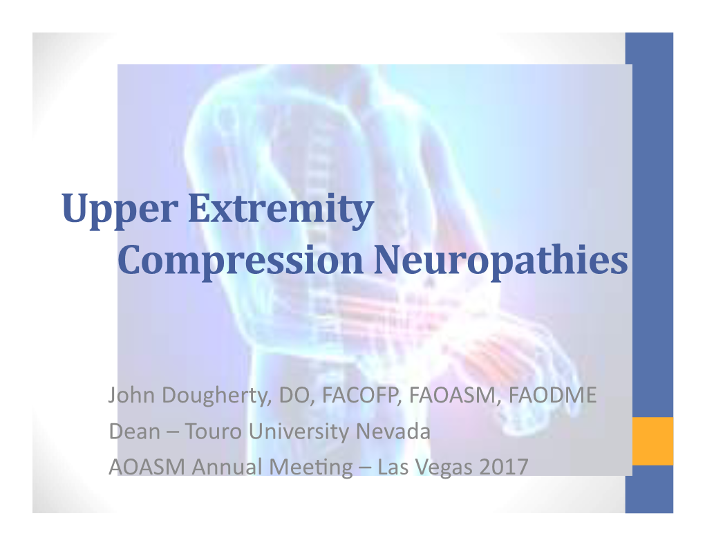 Upper Extremity Compression Neuropathies