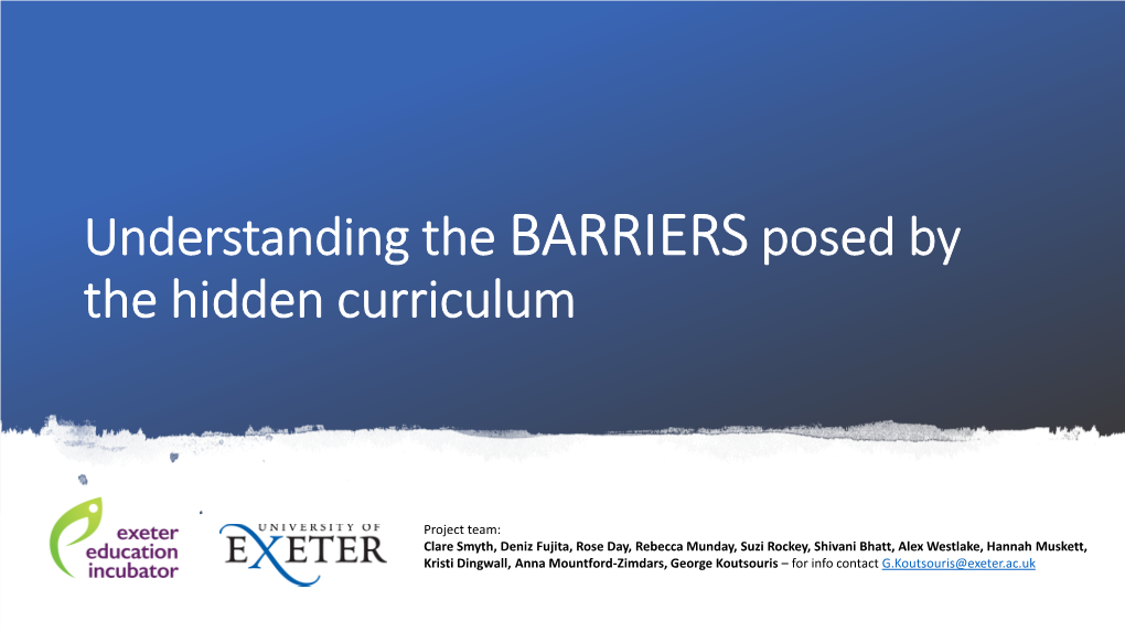 Understanding the BARRIERS Posed by the Hidden Curriculum