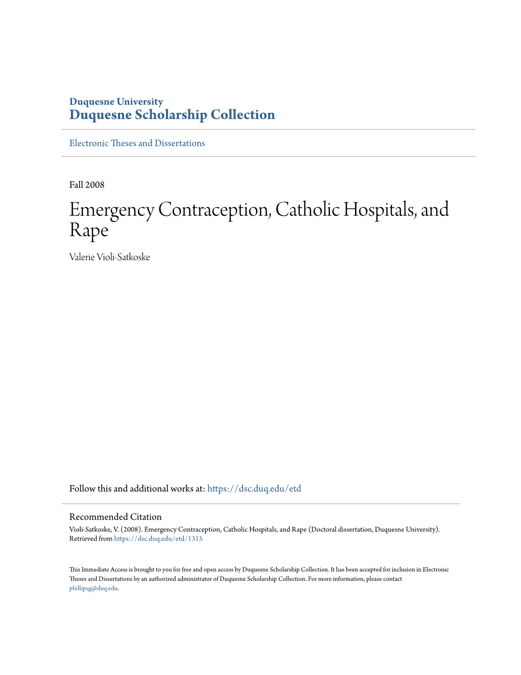 Emergency Contraception, Catholic Hospitals, and Rape Valerie Violi-Satkoske
