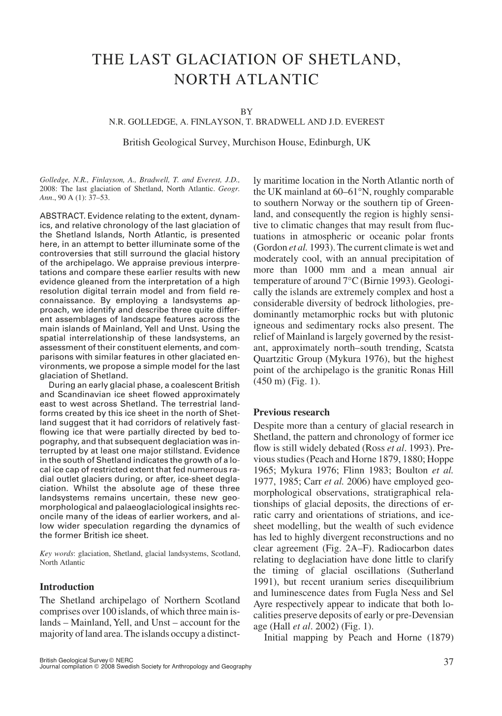 The Last Glaciation of Shetland, North Atlantic the Last Glaciation of Shetland, North Atlantic