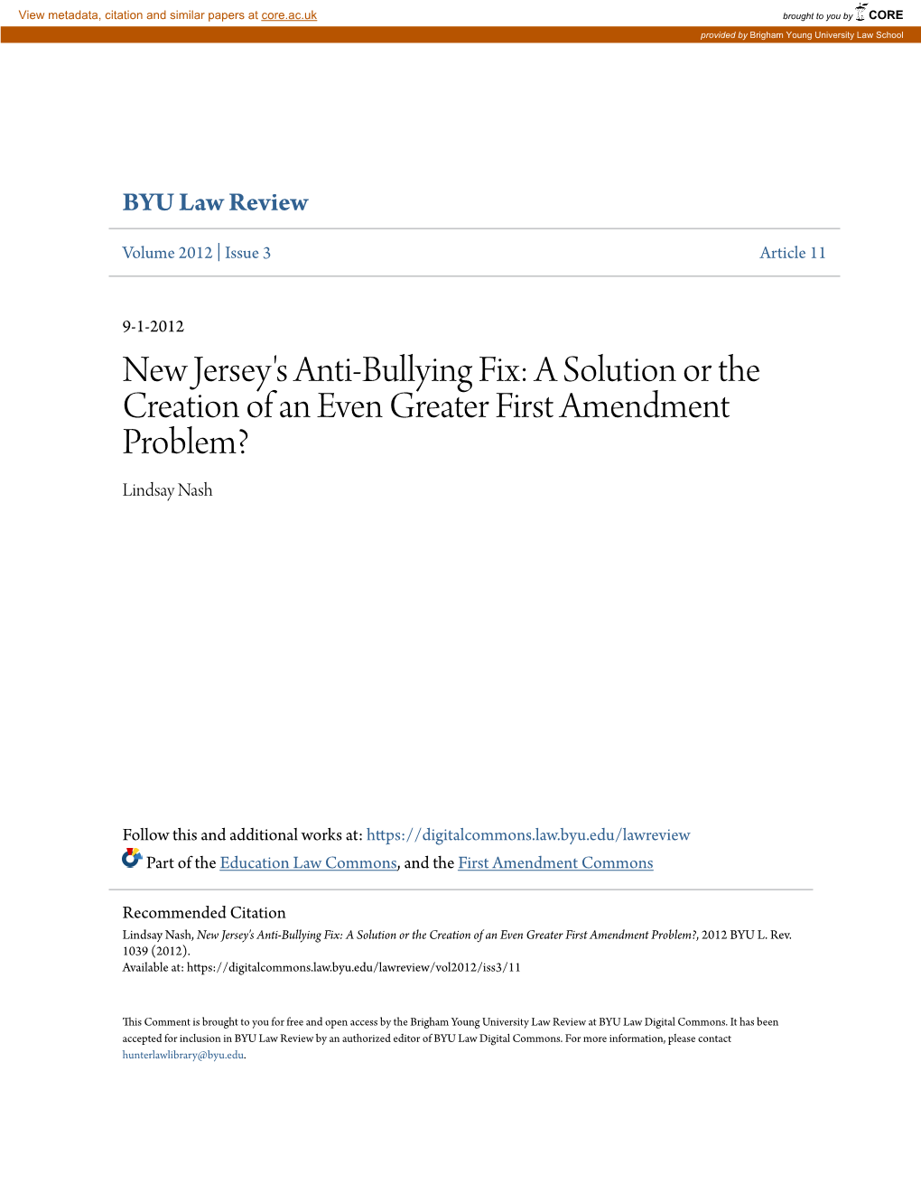 New Jersey's Anti-Bullying Fix: a Solution Or the Creation of an Even Greater First Amendment Problem? Lindsay Nash