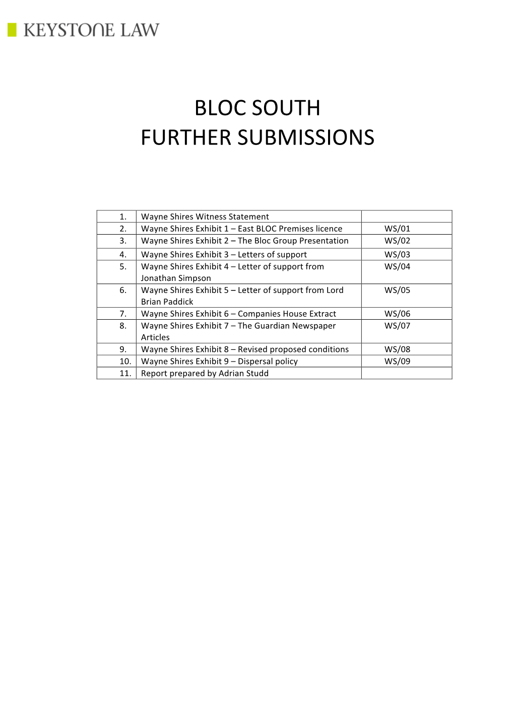 Bloc South Further Submissions