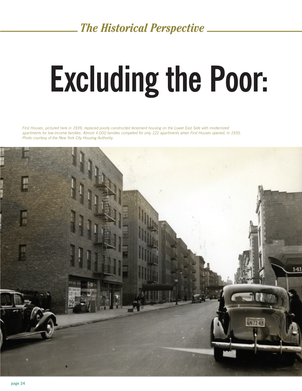 The Historical Perspective— Excluding the Poor: Public Housing in New York City