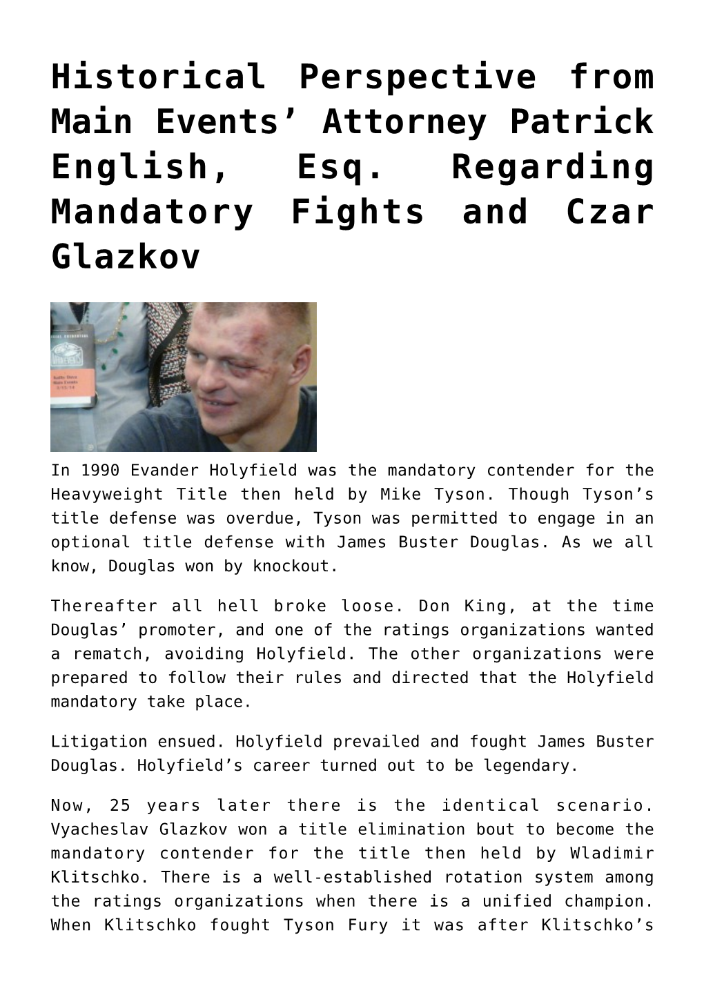 Attorney Patrick English, Esq. Regarding Mandatory Fights and Czar Glazkov