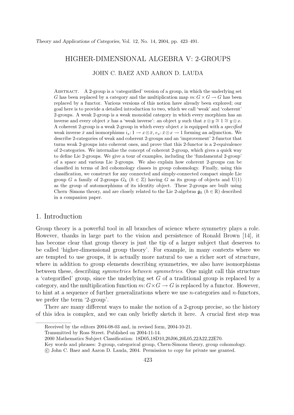 HIGHER-DIMENSIONAL ALGEBRA V: 2-GROUPS 1. Introduction