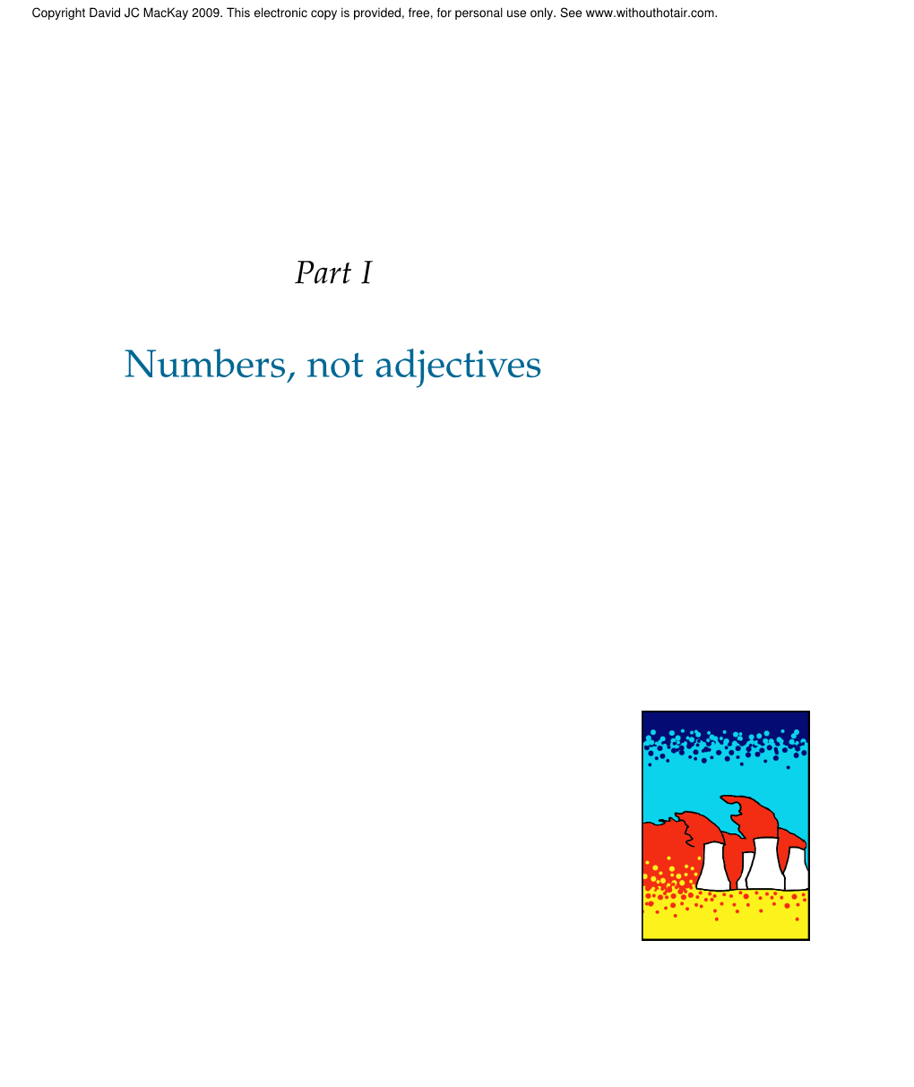 Numbers, Not Adjectives Copyright David JC Mackay 2009