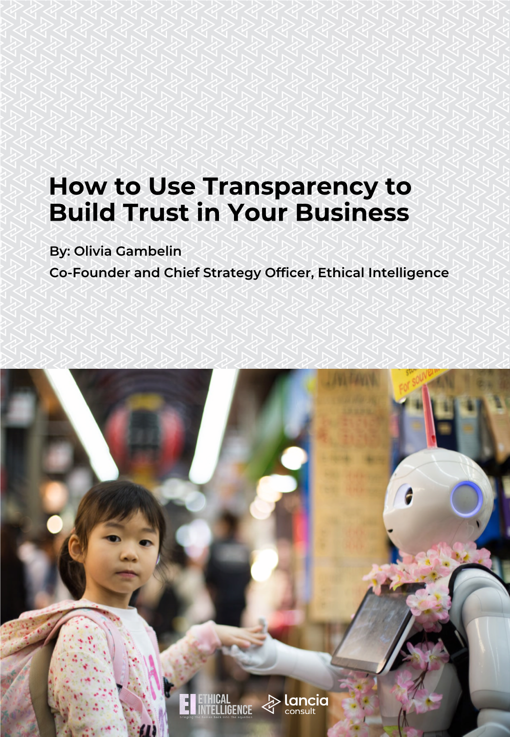 How to Use Transparency to Build Trust in Your Business