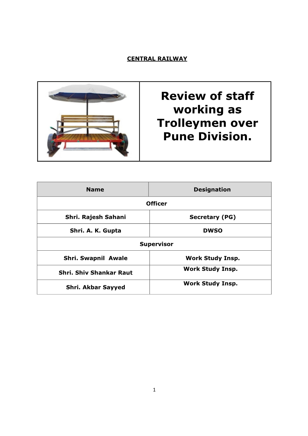 Review of Staff Working As Trolleymen Over Pune Division