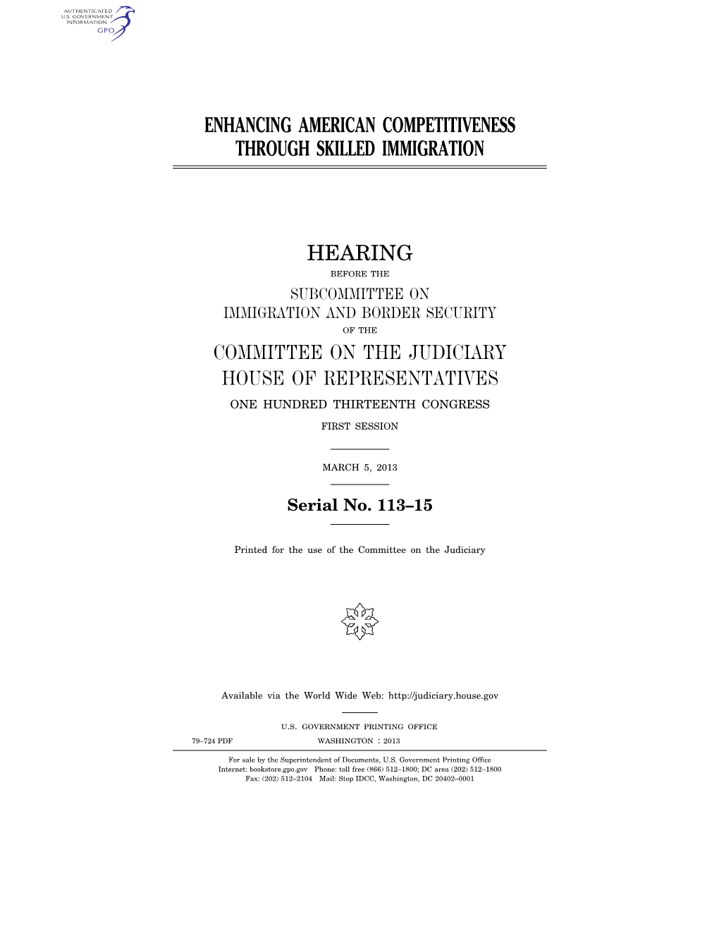 Enhancing American Competitiveness Through Skilled Immigration Hearing Committee on the Judiciary House of Representatives