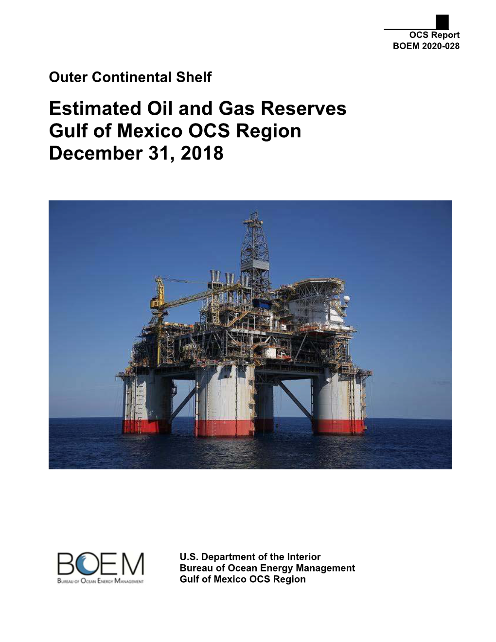 Estimated Oil and Gas Reserves Gulf of Mexico OCS Region December