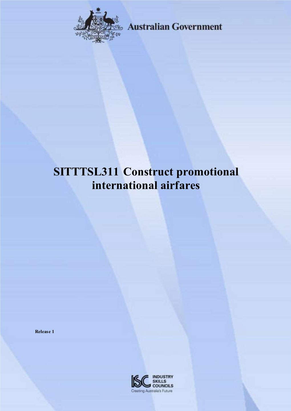 SITTTSL311 Construct Promotional International Airfares
