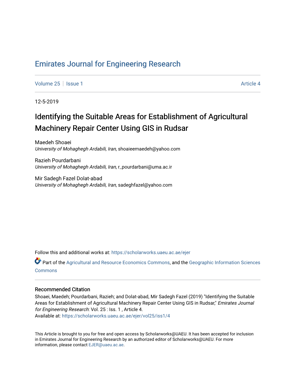 Identifying the Suitable Areas for Establishment of Agricultural Machinery Repair Center Using GIS in Rudsar