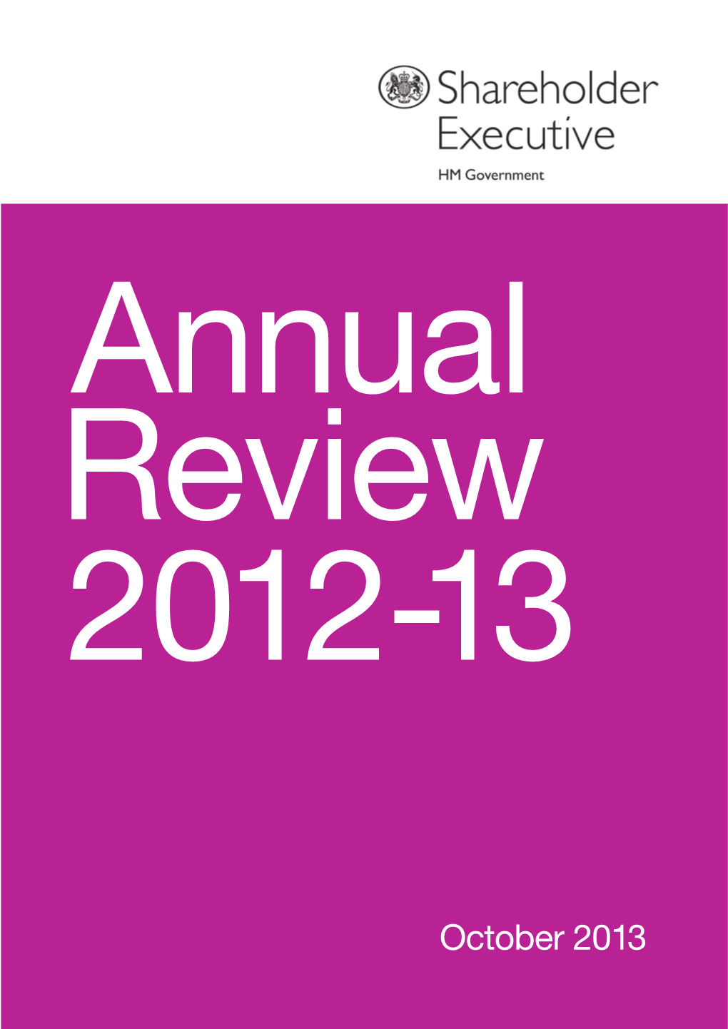 Shareholder Executive Annual Review 2012-13