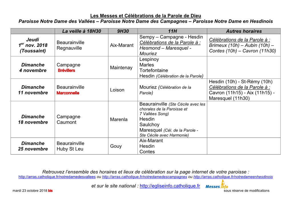 La Veille À 18H30 9H30 11H Autres Horaires – Jeudi Sempy Campagne - Hesdin Célébrations De La Parole À : Célébrations De La Parole À : 1Er Nov