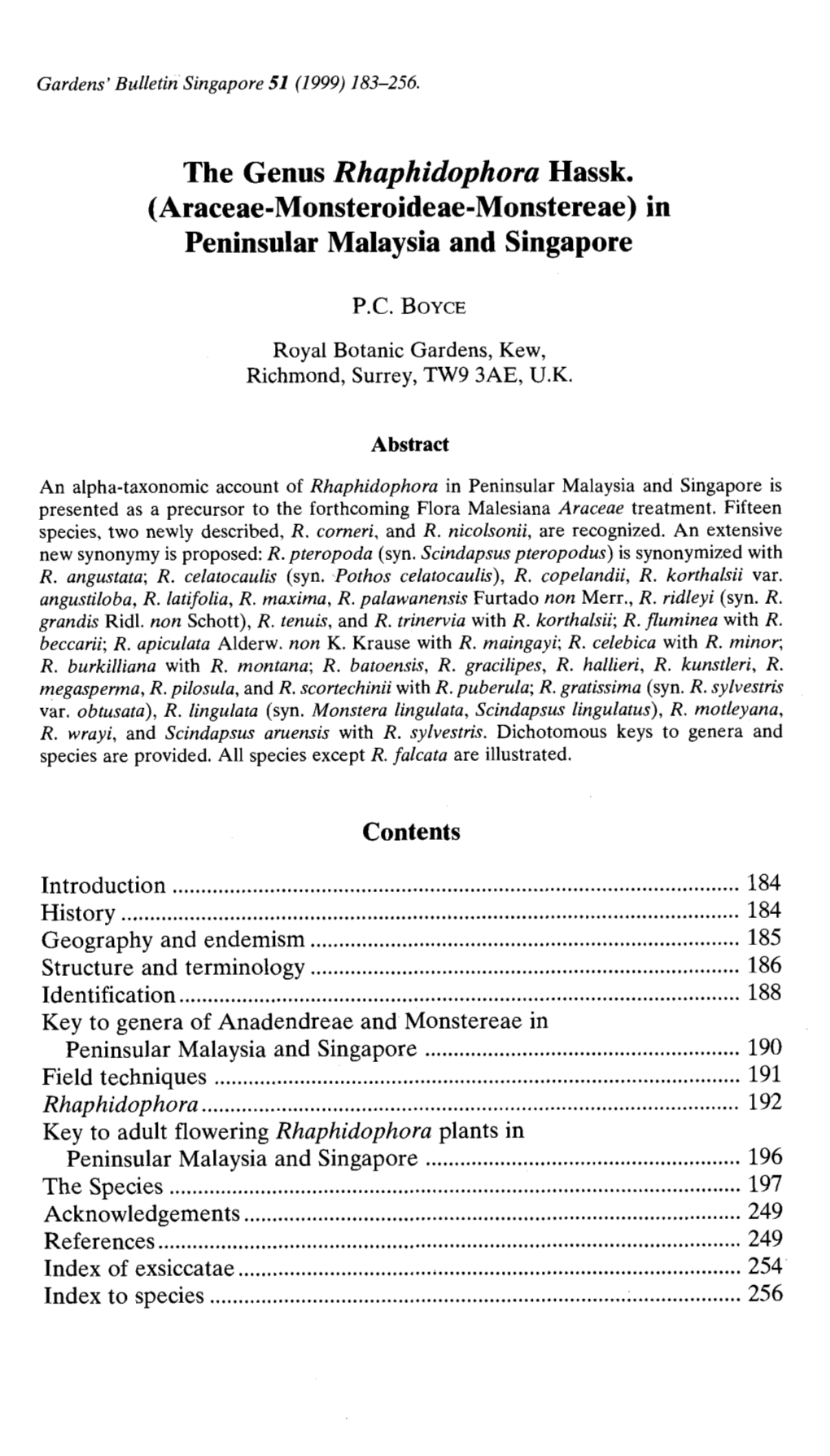 The Genus Rhaphidophora Hassk. (Araceae-Monsteroideae-Monstereae) in Peninsular Malaysia and Singapore