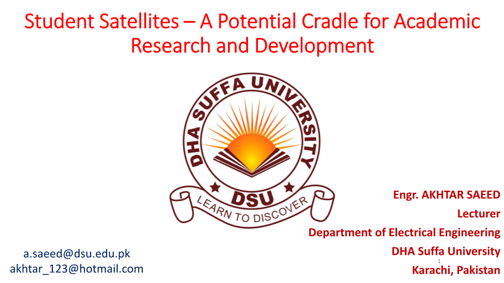 Student Satellites – a Potential Cradle for Academic Research and Development