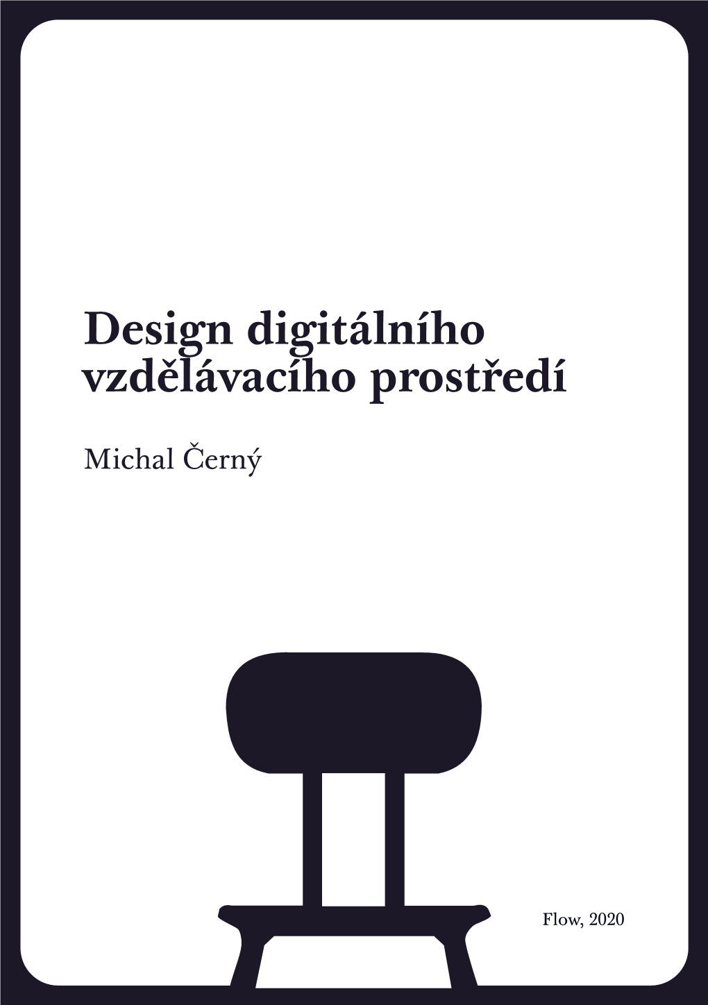 Design Digitálního Vzdělávacího Prostředí