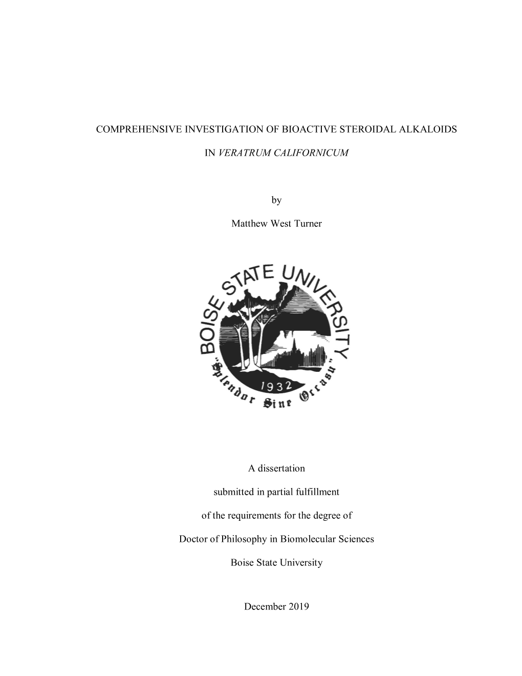 Comprehensive Investigation of Bioactive Steroidal Alkaloids in Veratrum Californicum