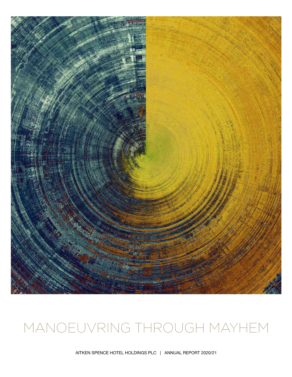 Manoeuvring Through Mayhem