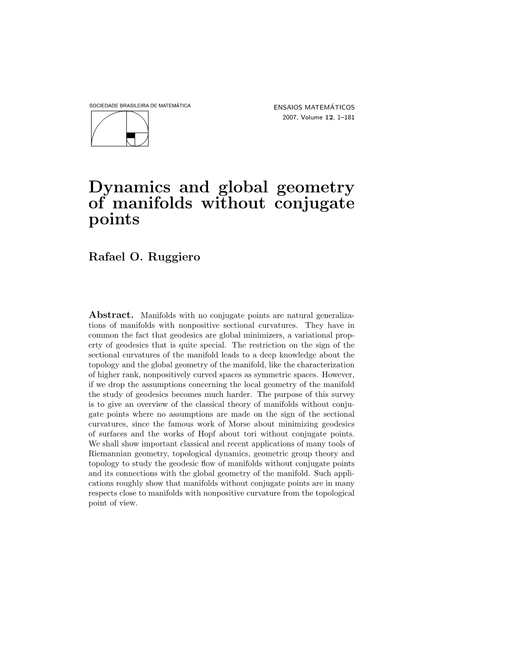 Dynamics and Global Geometry of Manifolds Without Conjugate Points