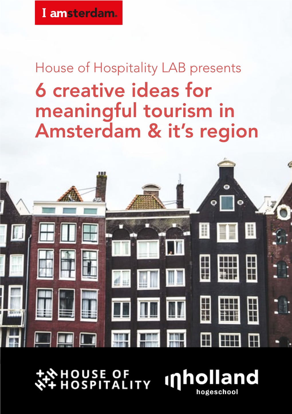 6 Creative Ideas for Meaningful Tourism in Amsterdam & It's Region