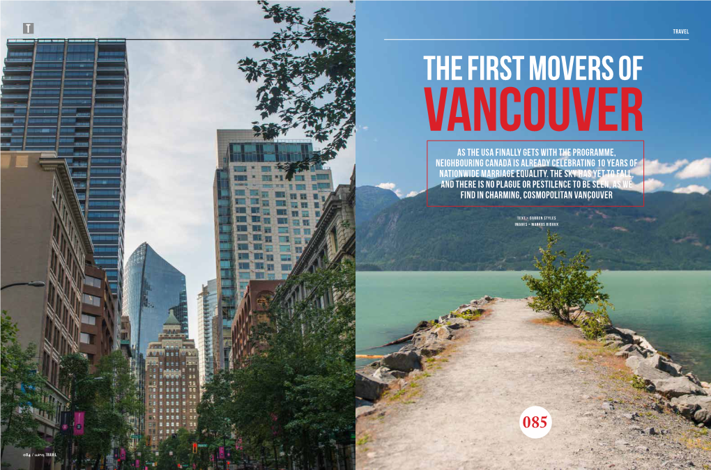 THE FIRST MOVERS of VANCOUVER As the USA Finally Gets with the Programme, Neighbouring Canada Is Already Celebrating 10 Years of Nationwide Marriage Equality