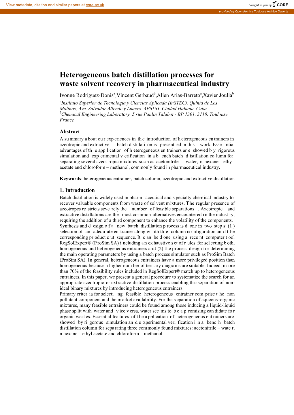 Heterogeneous Batch Distillation Processes for Waste Solvent Recovery in Pharmaceutical Industry