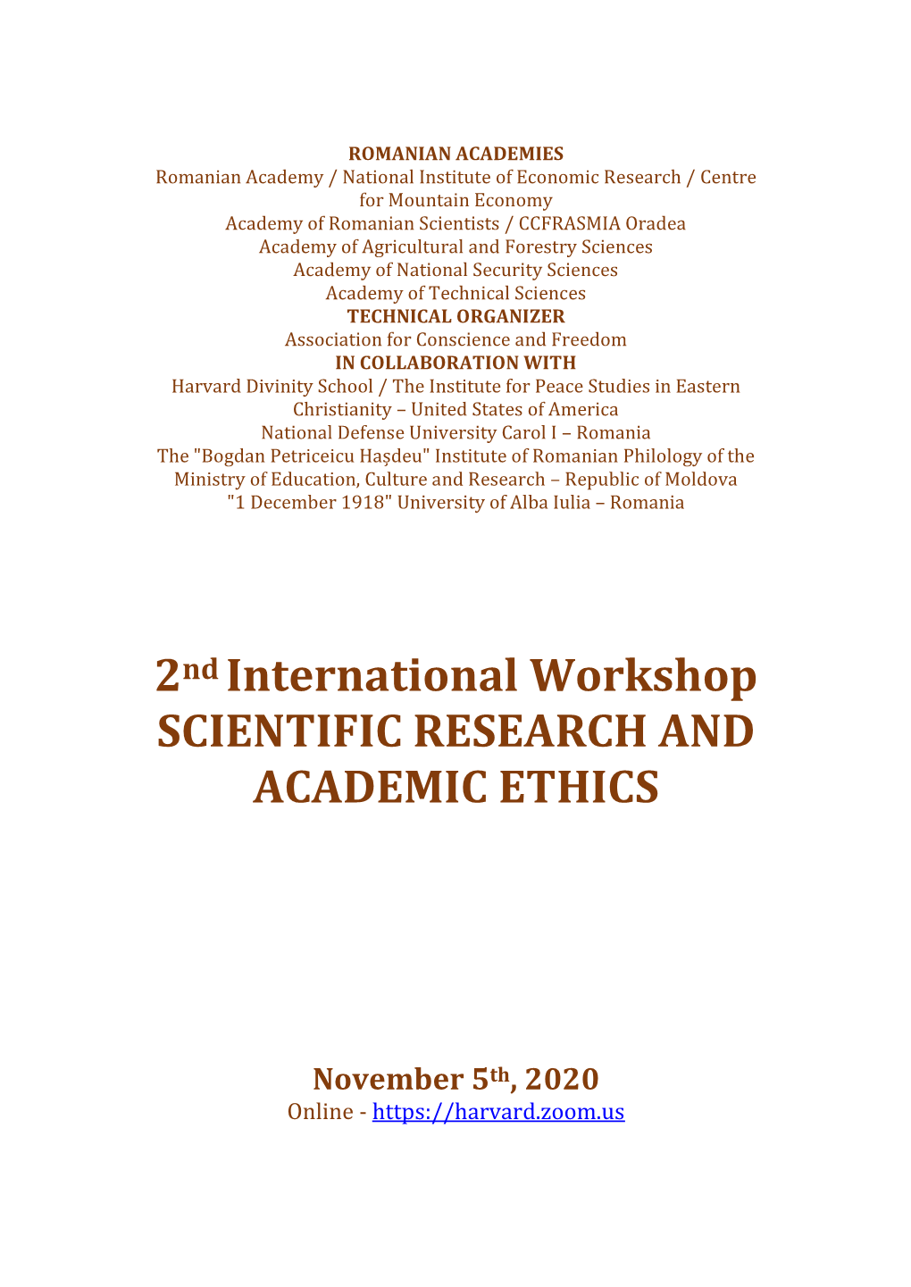 2Nd International Workshop SCIENTIFIC RESEARCH and ACADEMIC ETHICS