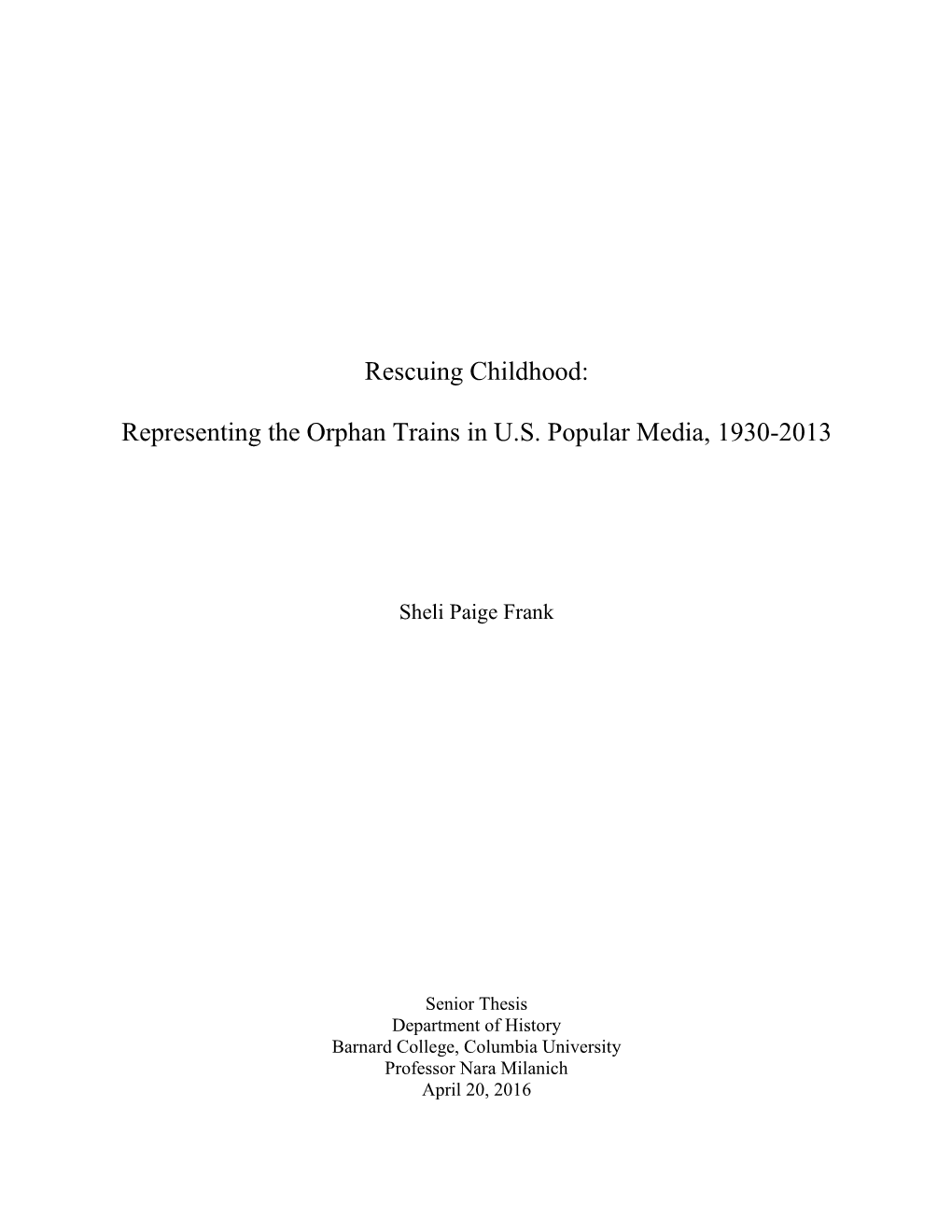 Rescuing Childhood: Representing the Orphan Trains
