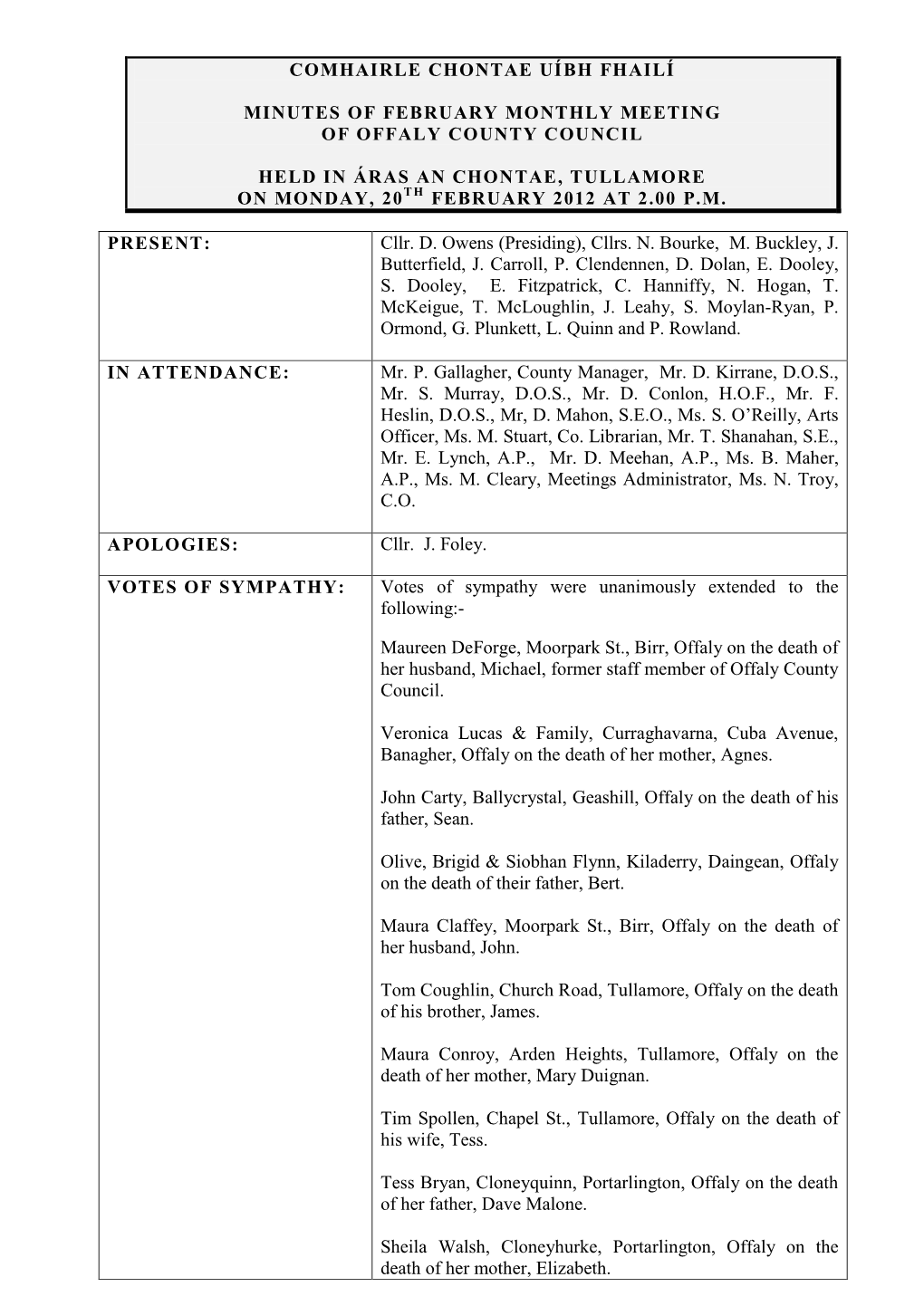 Comhairle Chontae Uíbh Fhailí Minutes of February Monthly Meeting of Offaly County Council Held in Áras an Chontae, Tullamo