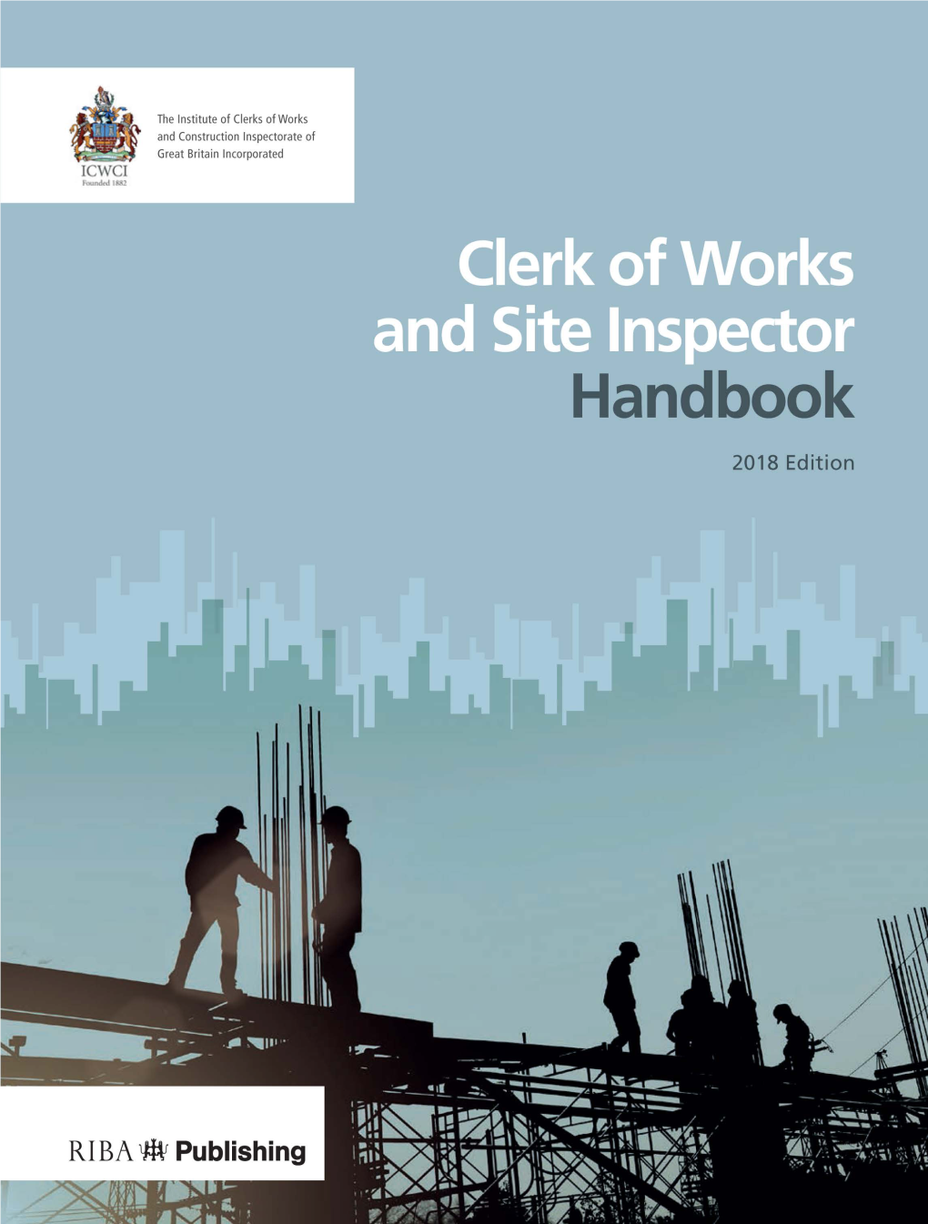 Clerk of Works and Site Inspector Handbook; 2018