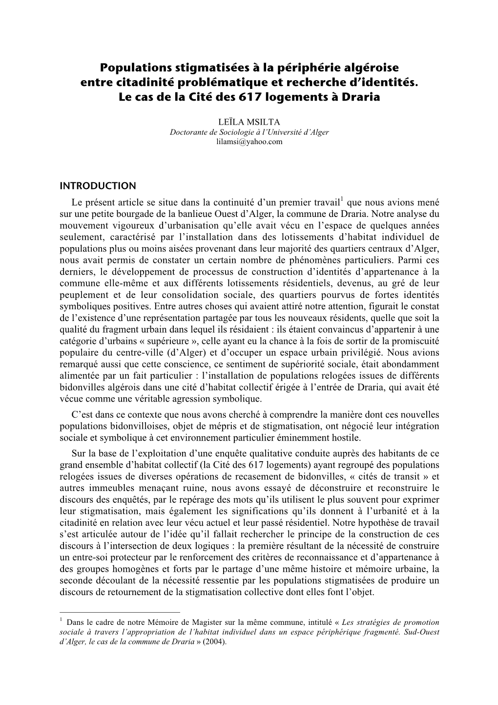 Populations Stigmatisées À La Périphérie Algéroise Entre Citadinité Problématique Et Recherche D'identités. Le Cas De