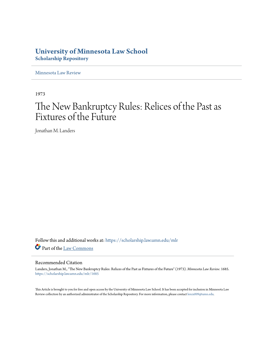 The New Bankruptcy Rules: Relics of the Past As Fixtures of the Future