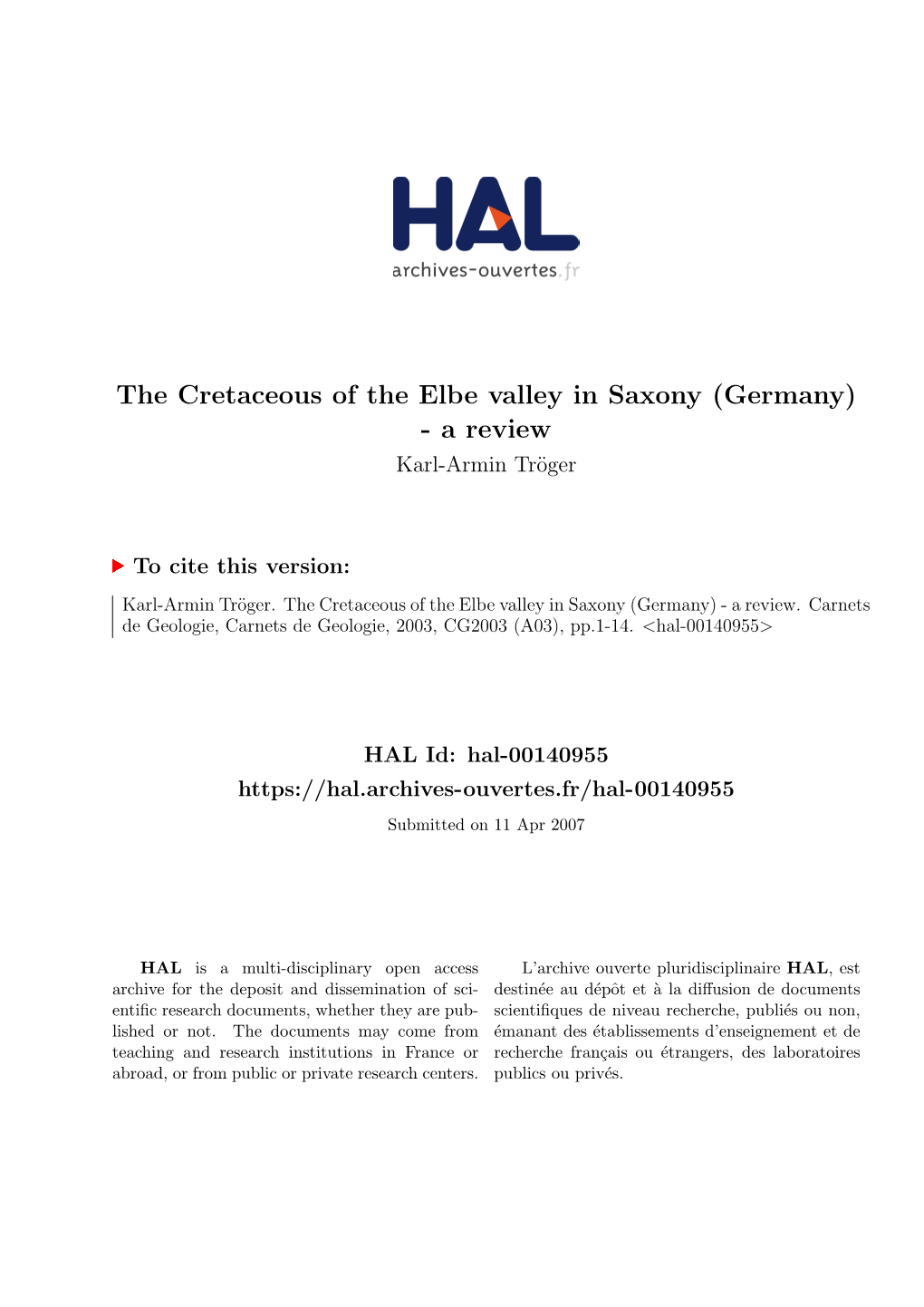 The Cretaceous of the Elbe Valley in Saxony (Germany) - a Review Karl-Armin Tr¨Oger