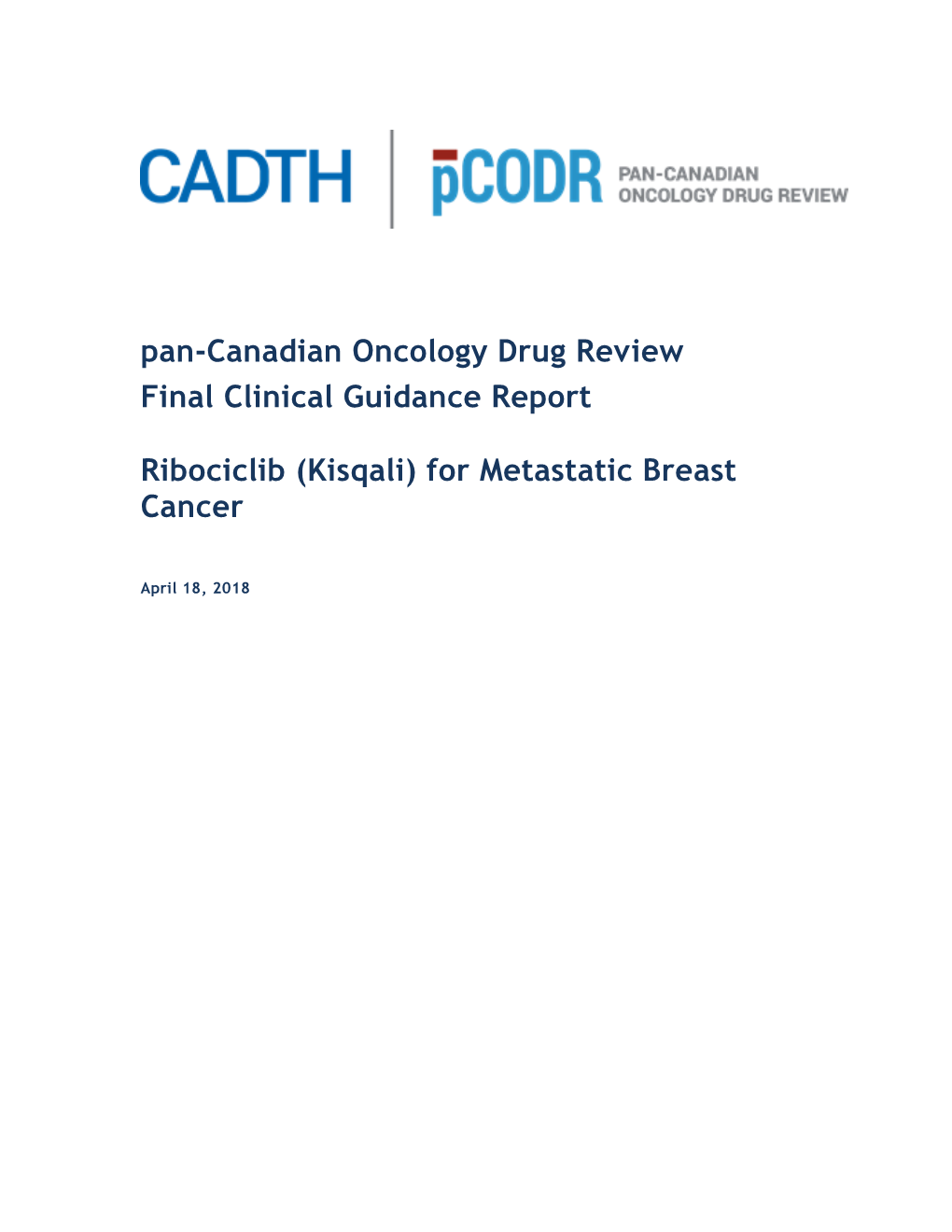 Pan-Canadian Oncology Drug Review Final Clinical Guidance Report