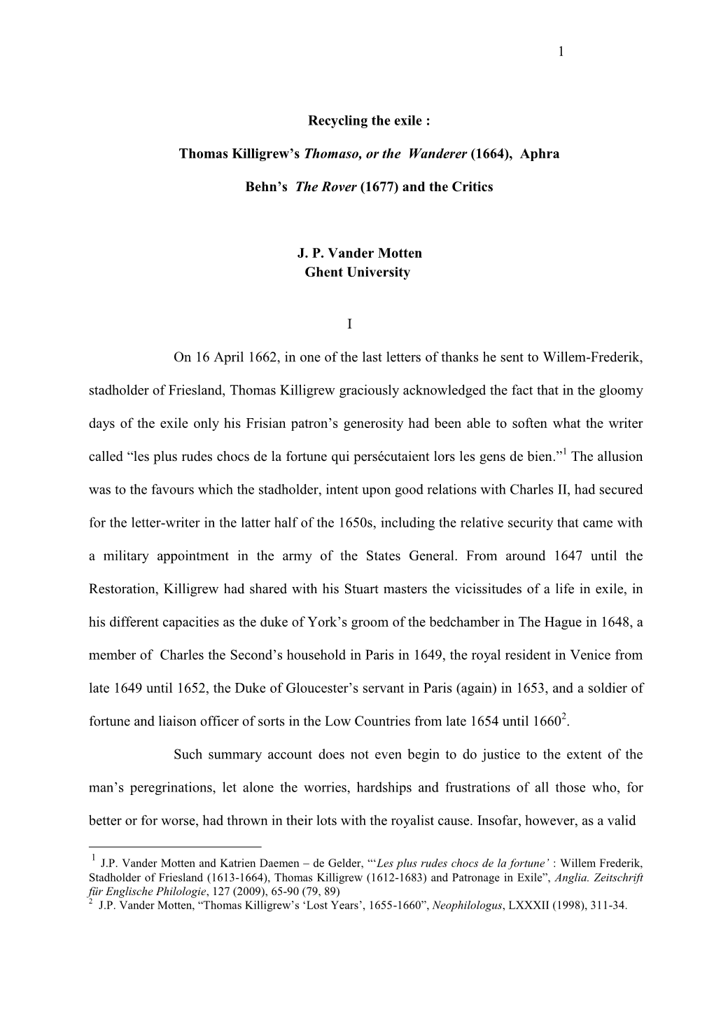 Aphra Behn's the Rover (1677) and Thomas Killigrew's Thomaso (1663)