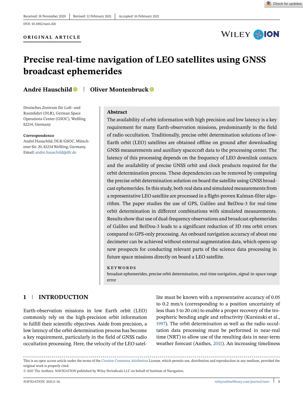 Precise Real‐Time Navigation of LEO Satellites Using GNSS Broadcast