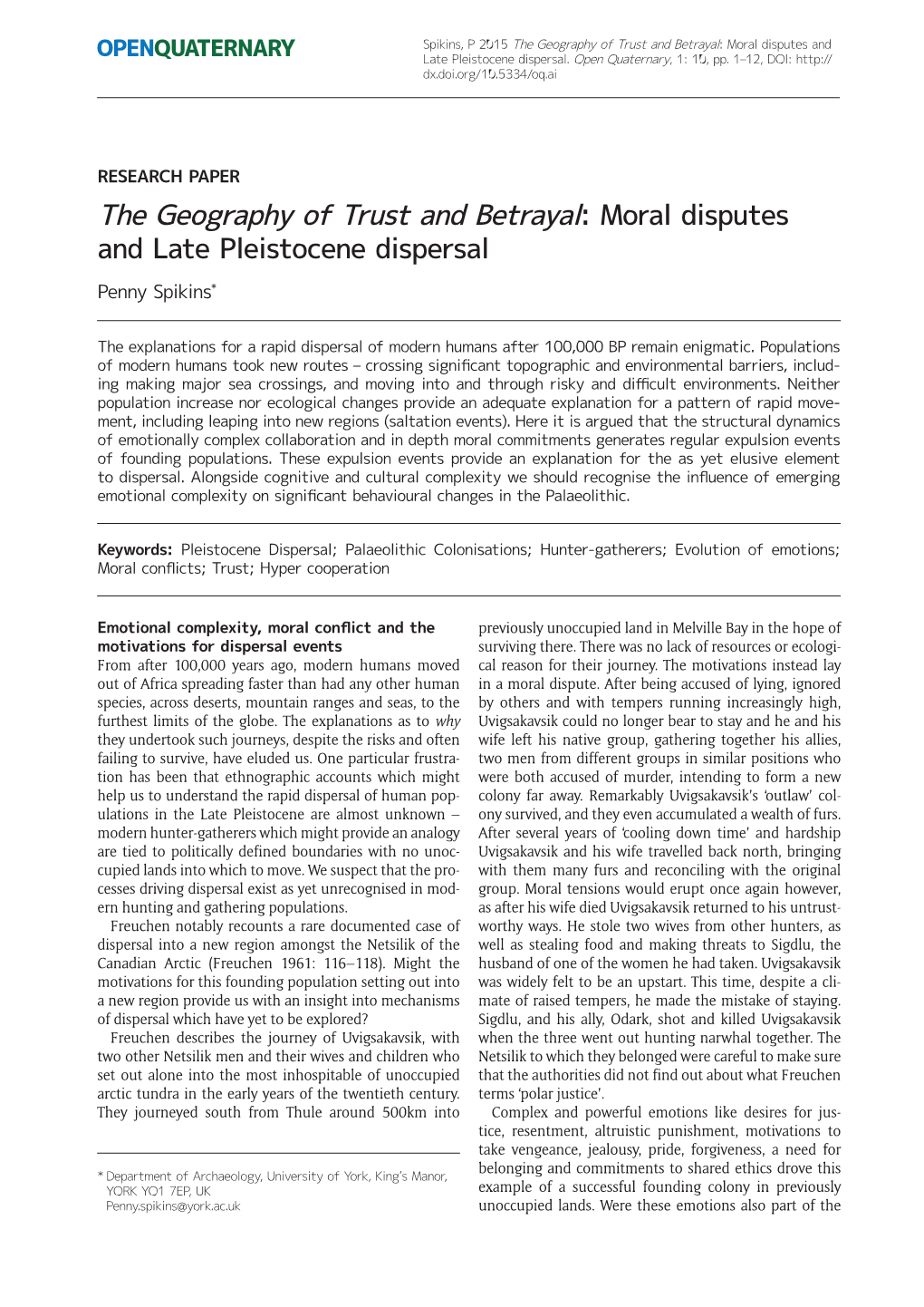 The Geography of Trust and Betrayal: Moral Disputes and Late Pleistocene Dispersal