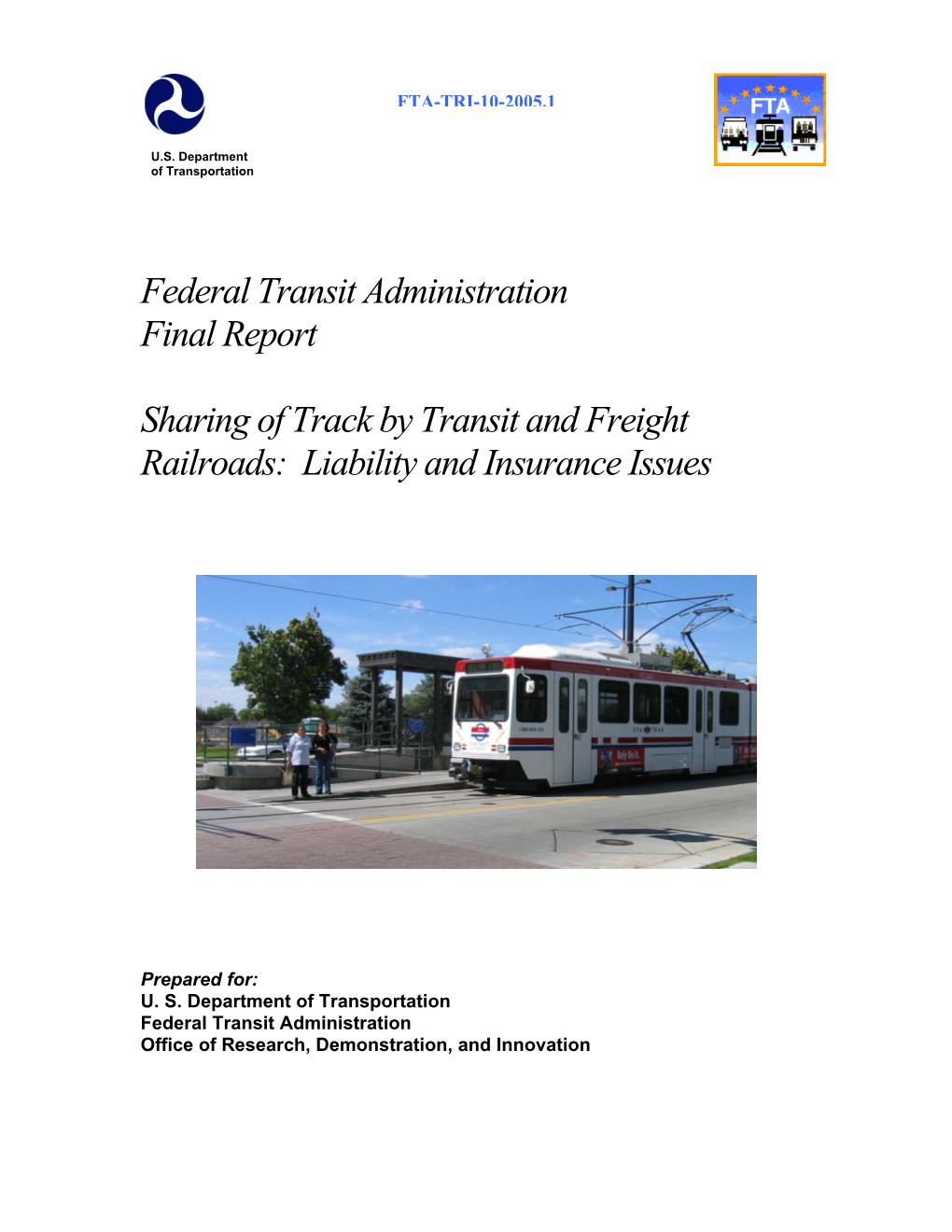 Federal Transit Administration Final Report Sharing of Track by Transit and Freight Railroads