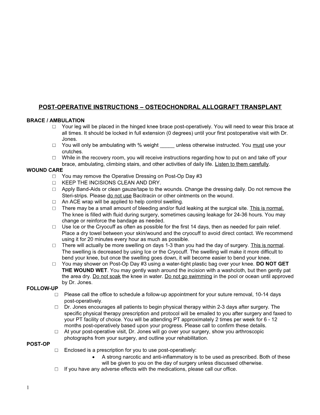 Post-Operative Instructions Osteochondral Allograft Transplant