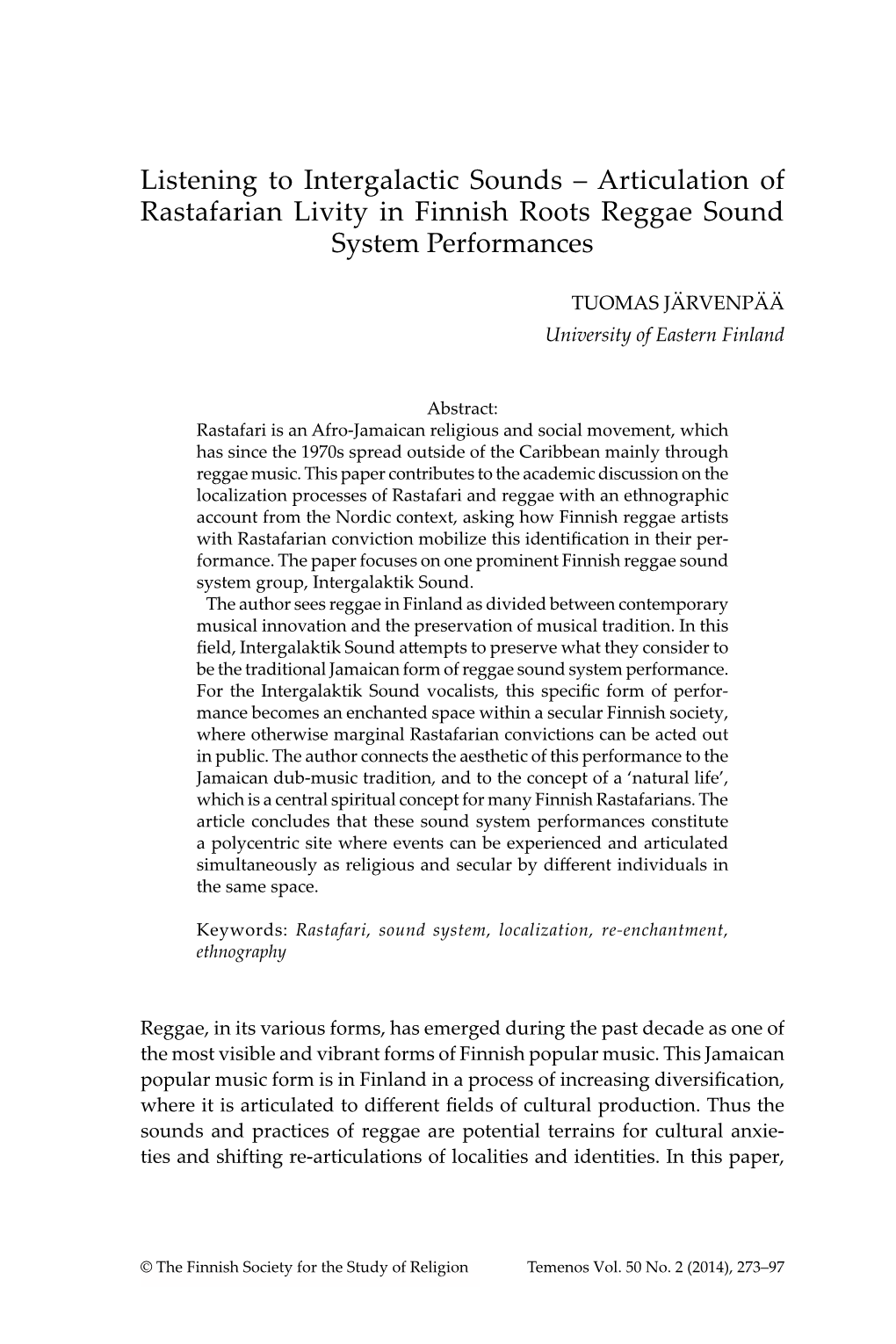 Articulation of Rastafarian Livity in Finnish Roots Reggae Sound System Performances